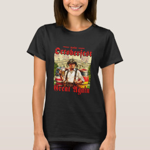 Make Great Again Trump Duitse Bier Partij Prost  T-shirt