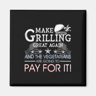 Make Grilling Great Again Trump Bbq Pit Master Gri Magneet