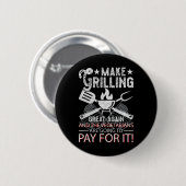 Make Grilling Great Again Trump Bbq Pit Master Gri Ronde Button 5,7 Cm (Voorkant /achterkant)