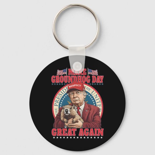 Make Groundhog Day Great Again Grappige Trump Vast Sleutelhanger (Voorkant)