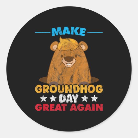 Make Groundhog Day Great Again Woodchuck Shadow An Ronde Sticker (Voorkant)