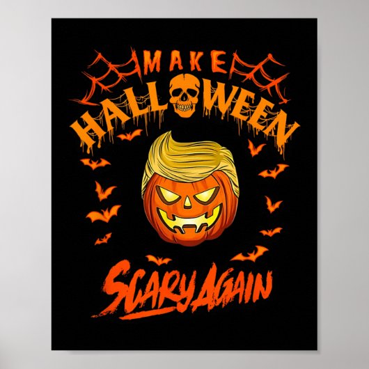 Make Halloween Scary Again Funny Trump  Poster (Voorkant)