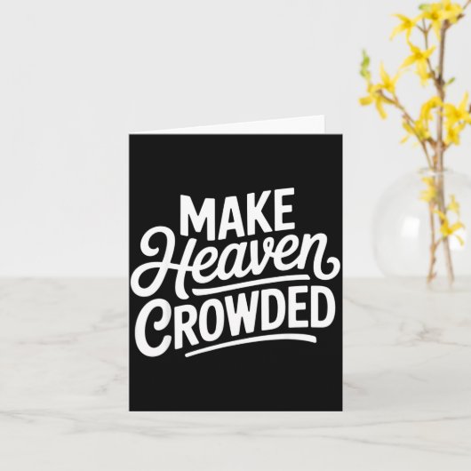 Make Heaven Crowded Christian Cross Evangelism Kaart (Gele Bloem)