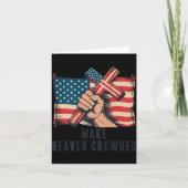 Make Heaven Crowded Christian Patriotic Cross Amer Kaart (Voorkant)