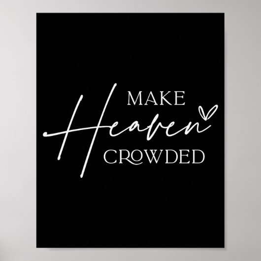 Make Heaven Crowded Cross - Minimalist Christian R Poster (Voorkant)