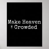 Make Heaven Crowded Cross - Minimalist Christian R Poster (Voorkant)