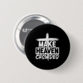 Make Heaven Crowded Cross - Minimalist Christian R Ronde Button 5,7 Cm (Voorkant /achterkant)