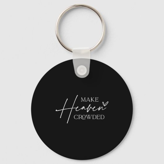 Make Heaven Crowded Cross - Minimalist Christian R Sleutelhanger (Voorkant)