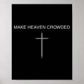 Make Heaven Crowded Cross Minimalist Christian Rel Poster (Voorkant)