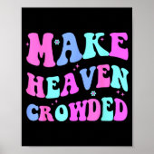 Make Heaven Crowded Cute Christian Teen Girl Jesus Poster (Voorkant)