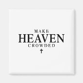 Make Heaven Crowded Retro Patriotic Christian Fait Magneet (Voorkant)