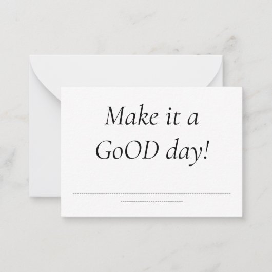 Make it a GoOD day! Notitiekaartje (Achterkant)