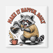 Make It Happen, Daily Magneet (Voorkant)