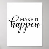 Make It Happen Motivational  Poster (Voorkant)