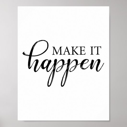 Make It Happen Motivational  Poster (Voorkant)