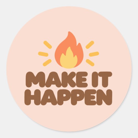 MAKE IT HAPPEN Motivational Round Stickers (Voorkant)