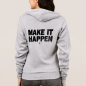 Make It Happen Motivational Women Hoodie (Achterkant)