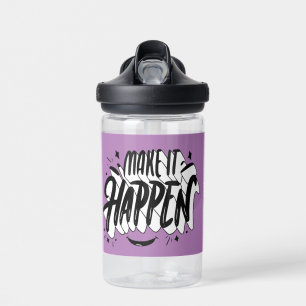 Make it Happen School Custom Name Smile Waterfles