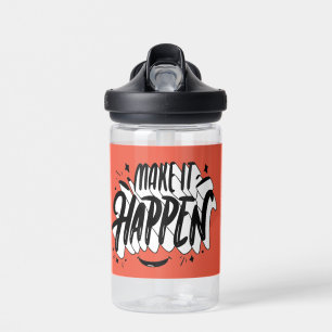 Make it Happen School Custom Name Smile Waterfles