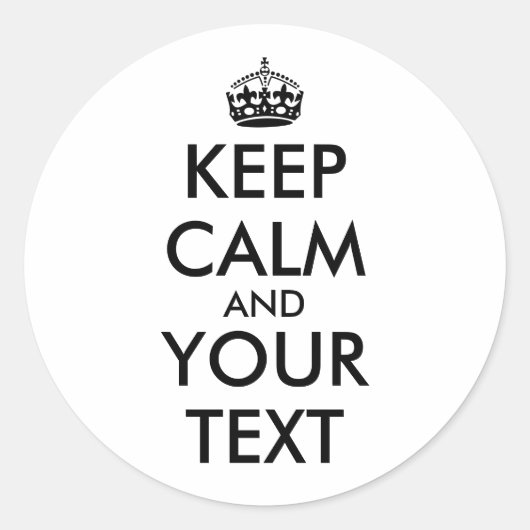 Make Keep Calm Stickers Voeg Jouw tekst Sjabloon t (Voorkant)