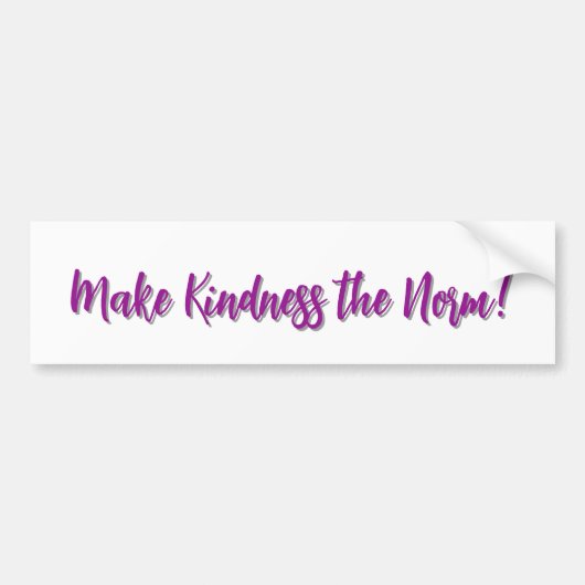 Make Kindness the Norm! Bumpersticker (Voorkant)