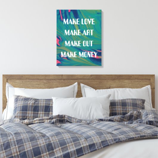 Make Love Make Art Print Abstracte achtergrond (Insitu (Slaapkamer))