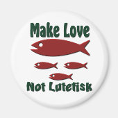 Make Love not Lutefisk Funny Scandinavian Magneet (Voorkant)