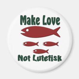 Make Love not Lutefisk Funny Scandinavian Magneet