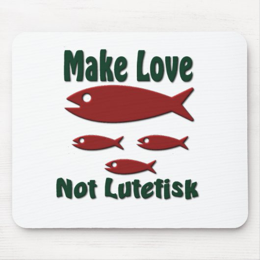 Make Love Not Lutefisk Muismat (Voorkant)