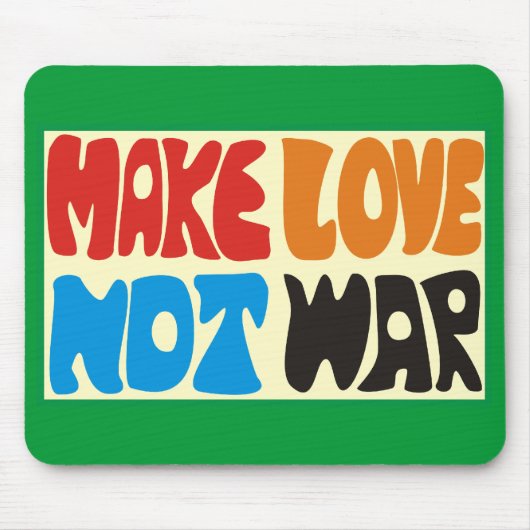 Make love not war Hippie Spruch Muismat (Voorkant)