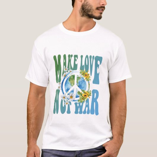 Make Love Not War Retro Hippie Floral Peace Sign T-shirt (Voorkant)