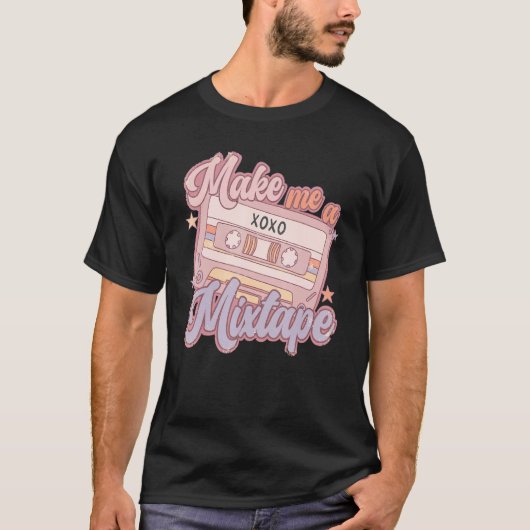 Make Me A Mixtape Retro Valentine's Day Vday Girl  T-shirt (Voorkant)