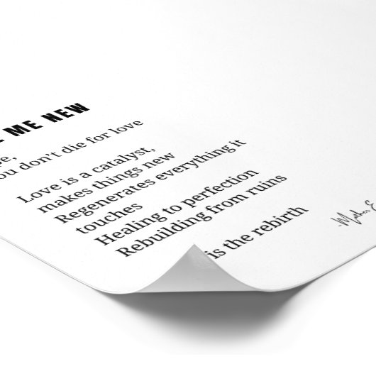 Make Me New Love Aanmoediging gedicht poster (Hoek)