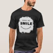 Make Me Smile T-shirt (Voorkant)