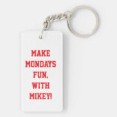 Make Mondays fun, with Mikey! Sleutelhanger (achterkant)