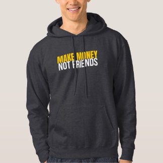 Make Money Not Friends Hustle Shirt