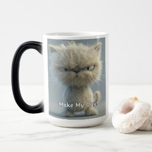 Make My Day beroemd gemaakt door Sarcastic Cat Magische Mok