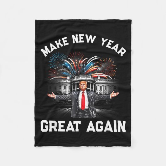 Make New Year Great Again Happy New Years Eve Day  Fleece Deken (Voorkant)