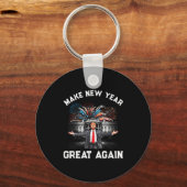 Make New Year Great Again Happy New Years Eve Day  Sleutelhanger (Voorkant)