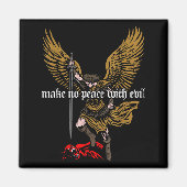 Make No Peace With Evil Archangel Michael Design Magneet (Voorkant)