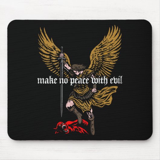 Make No Peace With Evil Archangel Michael Design ( Muismat (Voorkant)