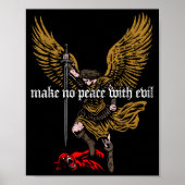 Make No Peace With Evil Archangel Michael Design  Poster (Voorkant)