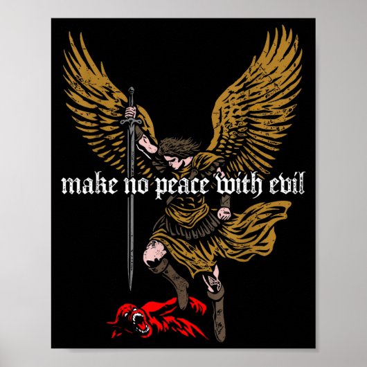 Make No Peace With Evil Archangel Michael Design  Poster (Voorkant)