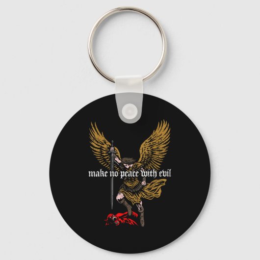 Make No Peace With Evil Archangel Michael Design Sleutelhanger (Voorkant)