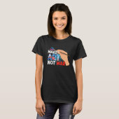 Make Not War Teacher Education T-shirt (Voorkant volledig)