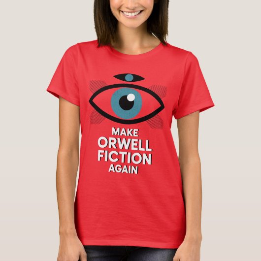 Make Orwell Fiction Again 1984 Retro Evil Eye  T-shirt (Voorkant)