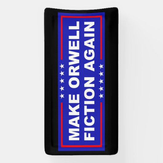 Make Orwell Fiction Again Spandoek (Verticaal)