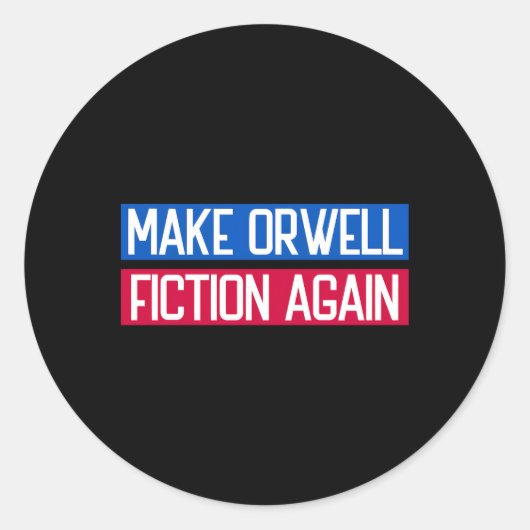 Make Orwell Fiction Opnieuw Libertarian Orwellian  Ronde Sticker (Voorkant)