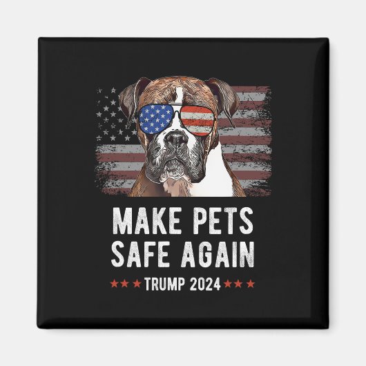 Make Pets Safe Again Boxer Dog Trump 2024  Magneet (Voorkant)