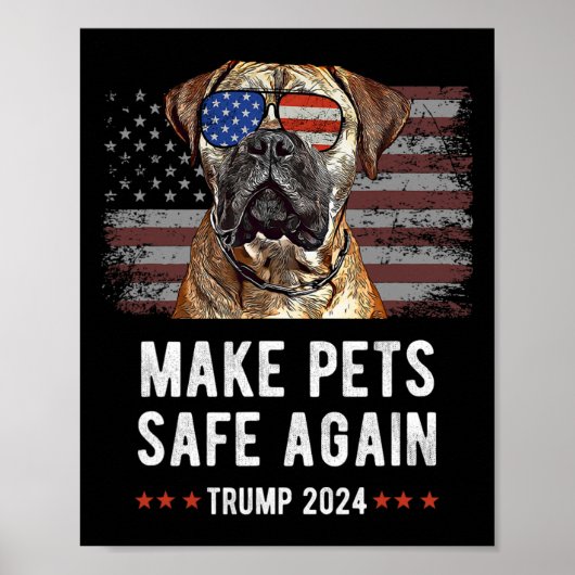 Make Pets Safe Again Bullmastiff Hond Trump  Poster (Voorkant)